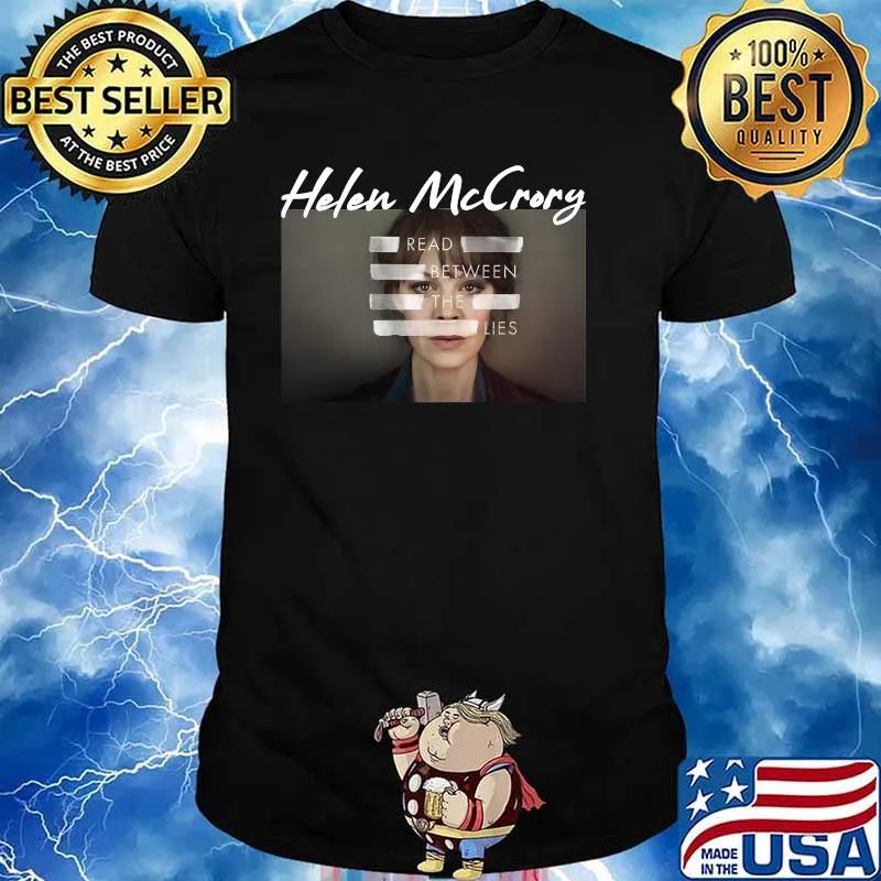 Helena Mccrory Read Between The Lies Shirt