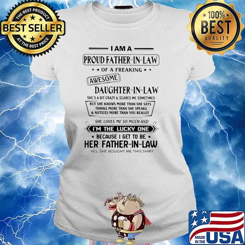 I Am A proud Father In Law Son In Law His Father In Law Shirt Ladies tee