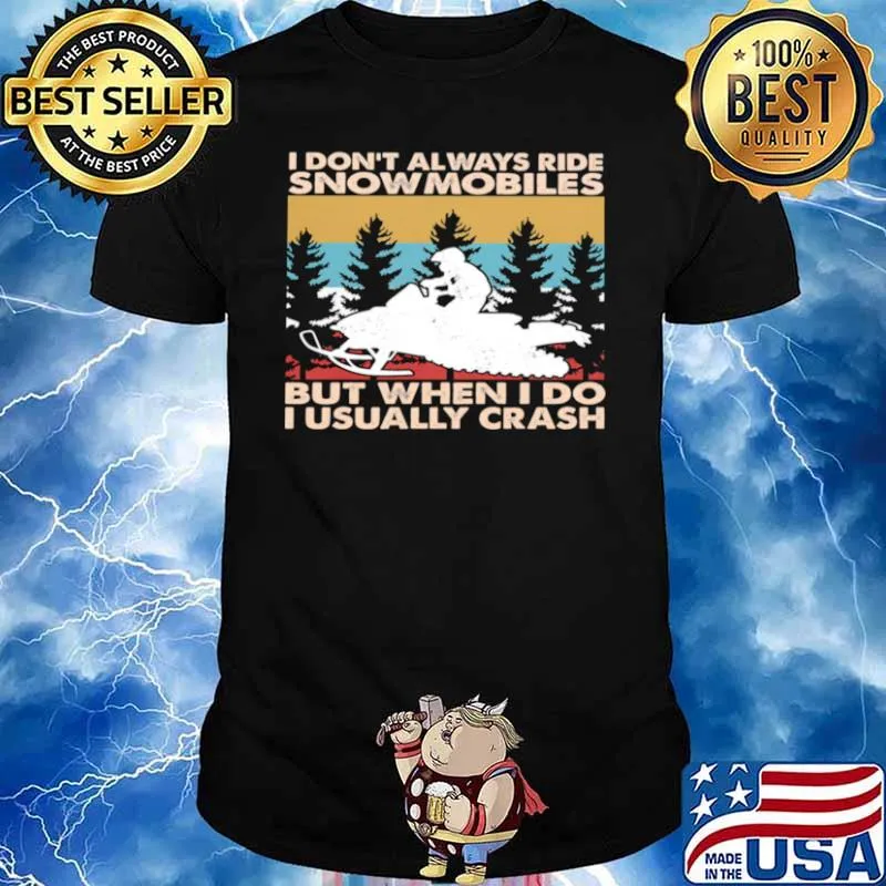 I dont always ride but when I do I usually crash vintage shirt