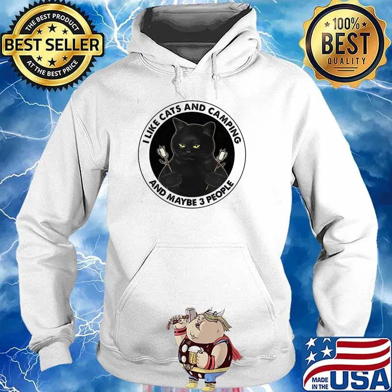 I Like Cats And Camping And Maybe 3 People Cat Shirt Hoodie