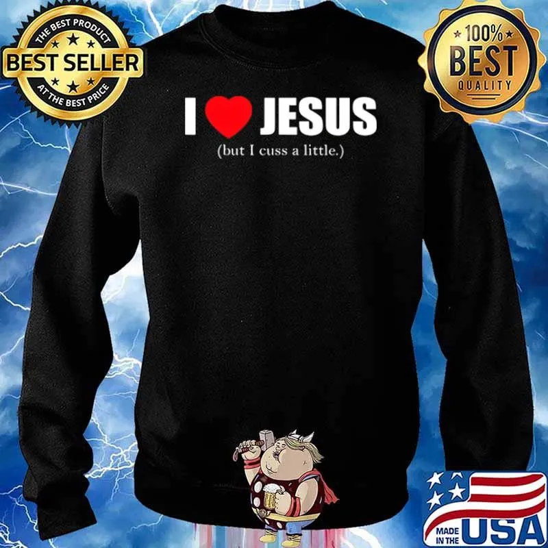 I love Jesus but I cuss a little Sweater
