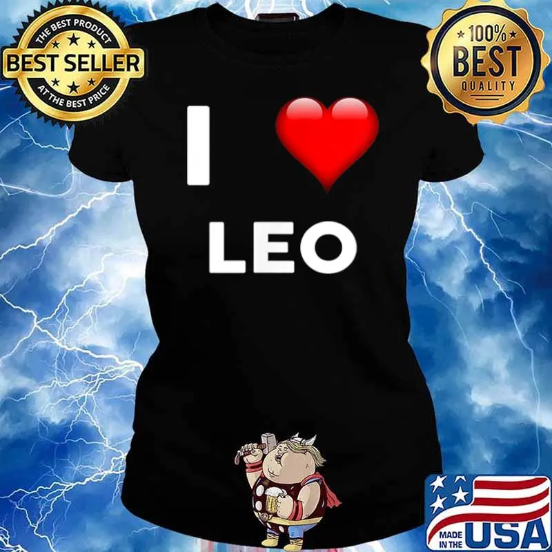 I Love LEO Name Shirt Ladies tee