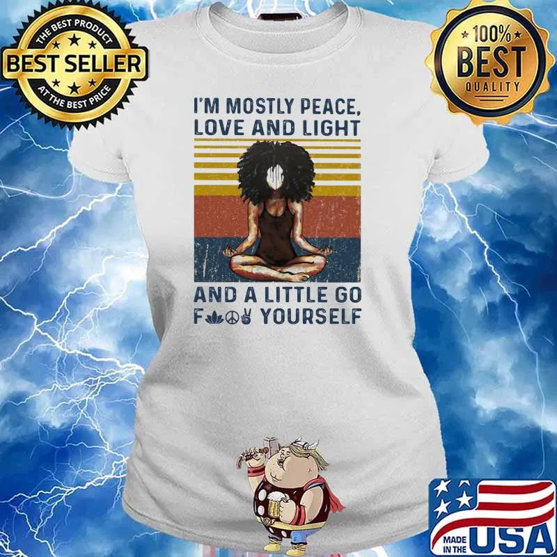 I'm Mostly Peace Love And Light And a Little Go Find Yourself Curly Hair girl Vintage Shirt Ladies tee