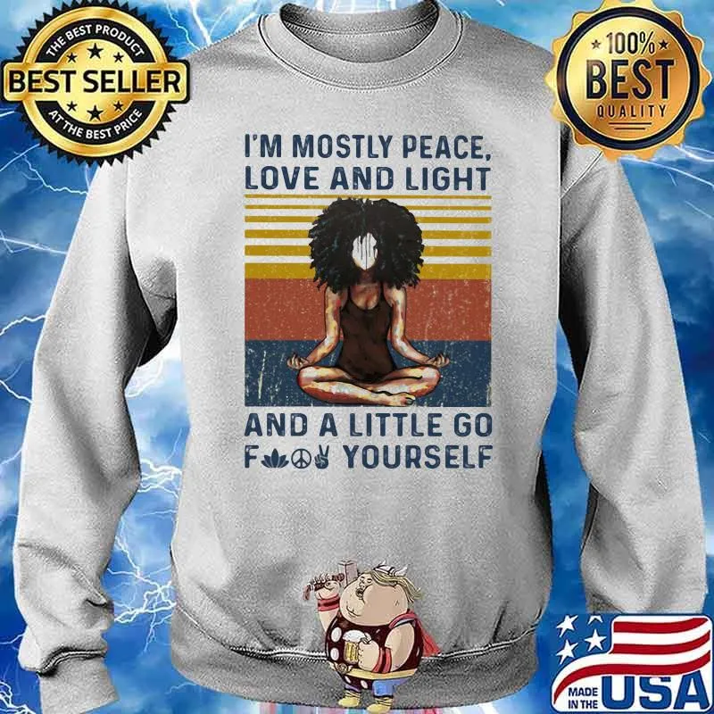 I'm Mostly Peace Love And Light And a Little Go Find Yourself Curly Hair girl Vintage Shirt Sweater