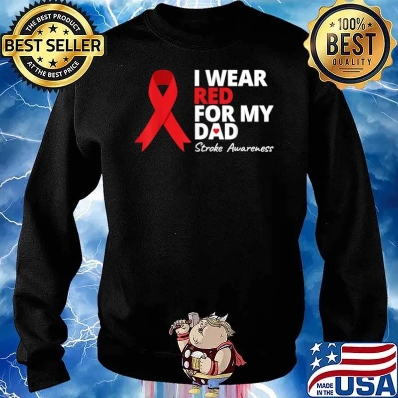 I Wear Red For My Dad Stroke Awareness Survivor Warrior Love Sweater