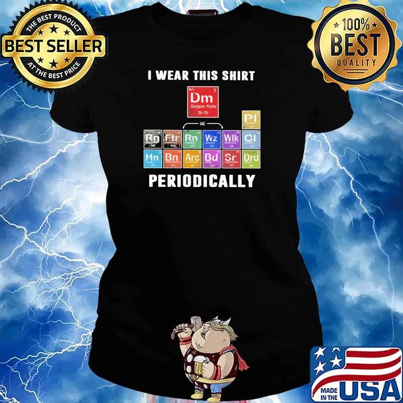 I Wear This Shirt Periodically Chemistry Shirt Ladies tee