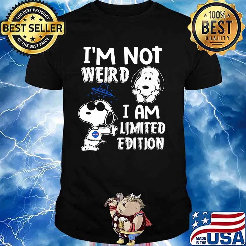 Im Not Weird I Am Limited Edition Snoopy Shirt