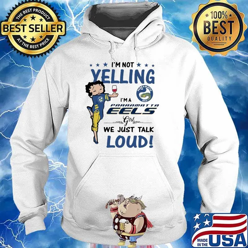 I’m Not Yelling I’m A Pamatta Girl We Just Talk Loud Shirt Hoodie