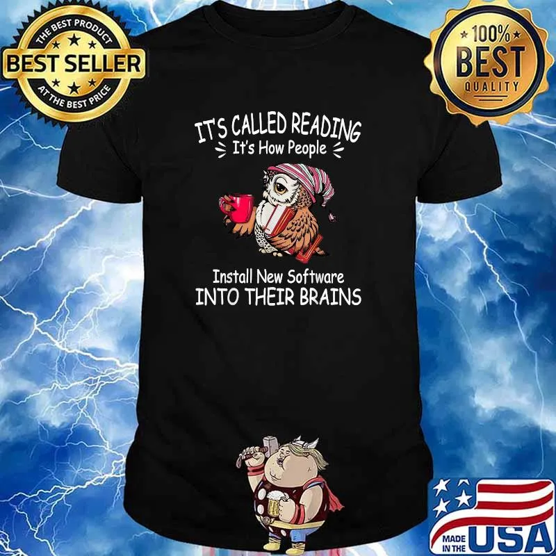 It's called reading it's how people install new software into their be ains Shirt