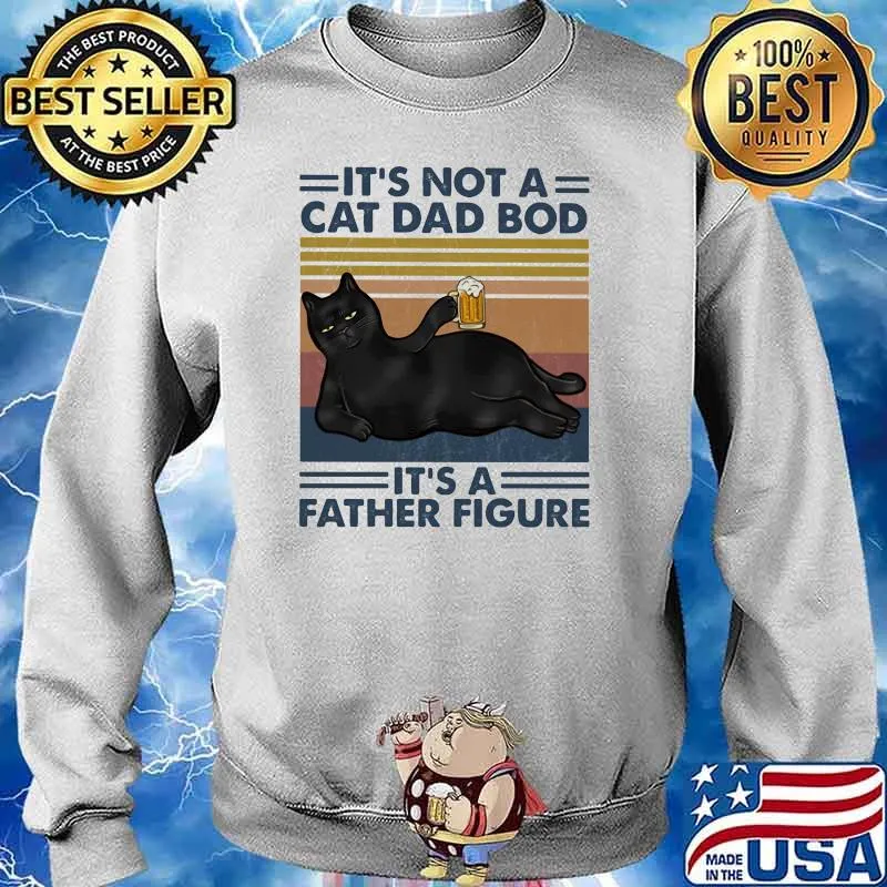 It's Not a Cat Dad Bod It's A Father Figure Cat Vintage Sweater