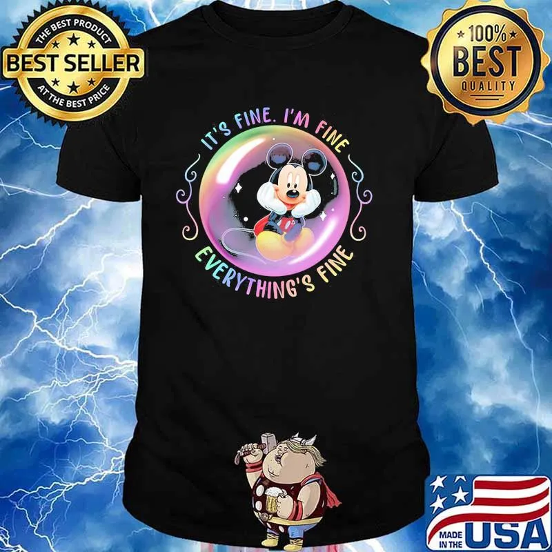 It’s Fine I’m Fine Everything’s Fine Mickey Mouse Shirt