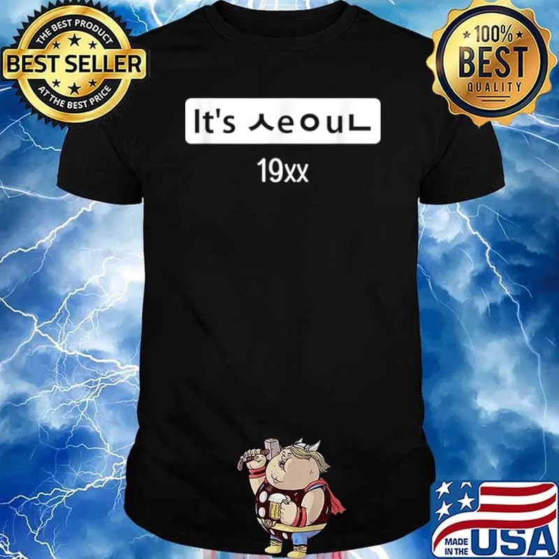 It’s Seoul in Korean Hangul Korea Kpop Saranghae Gayo Love Shirt