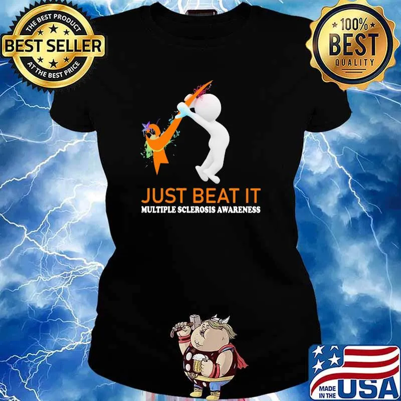Just Beat It Multiple Sclerosis Awareness Shirt Ladies tee