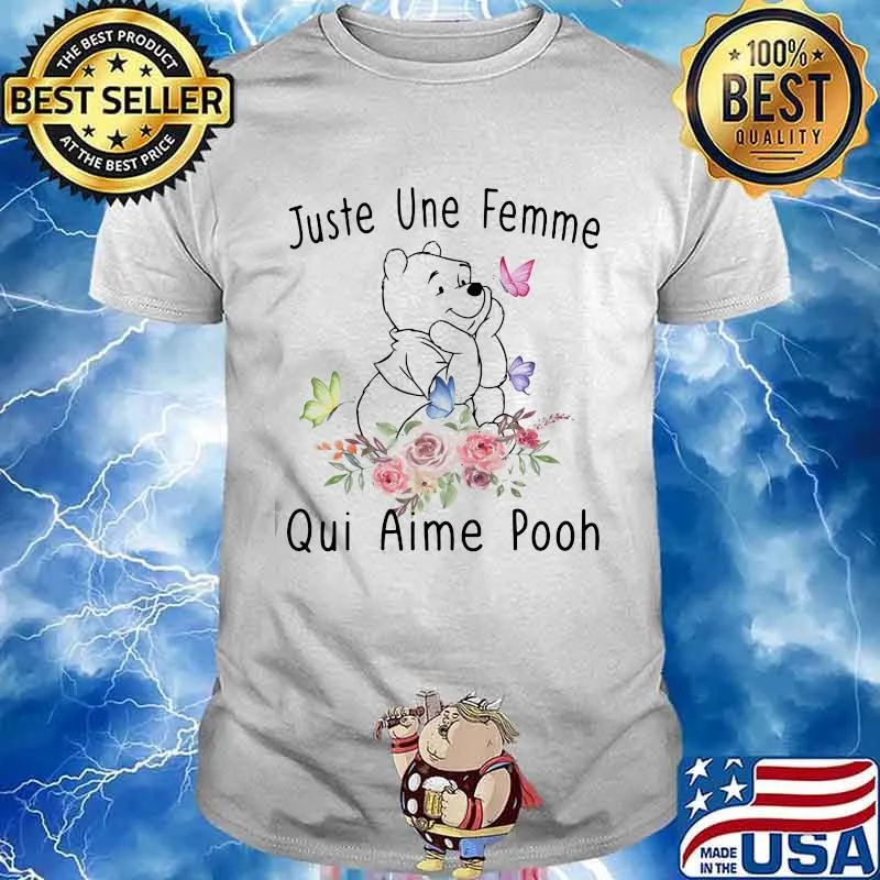 Juste Une Femme Qui Aime Pooh Flowers Shirt