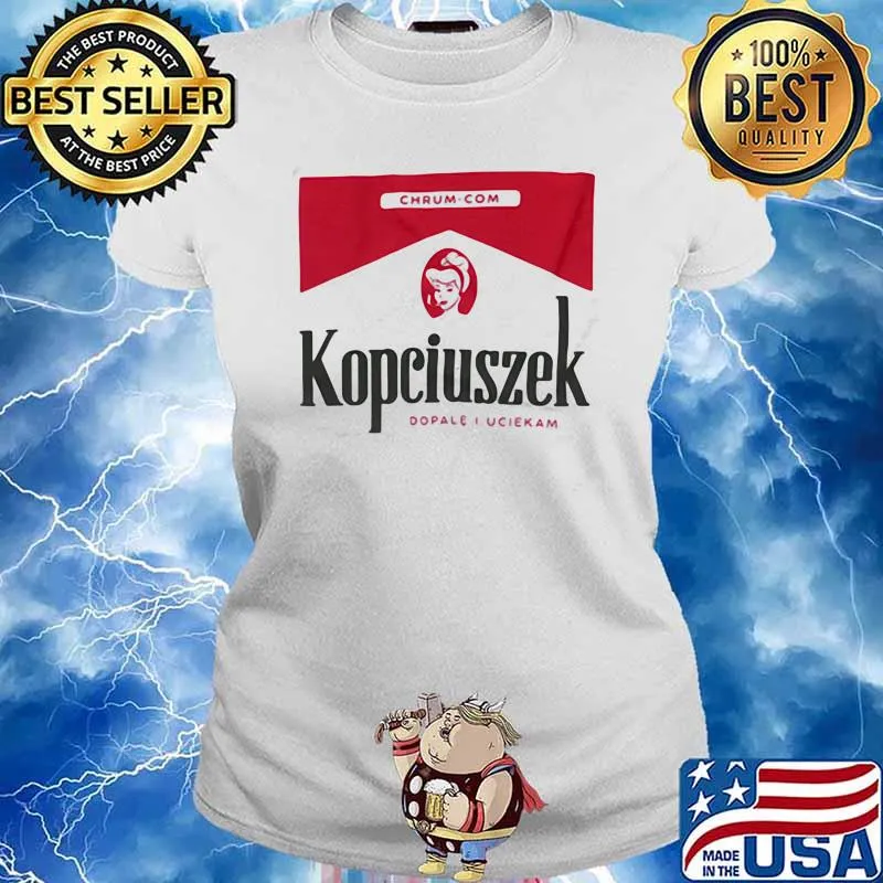 Kopciuszek Dopale I Uciekam Ladies Shirt Ladies tee