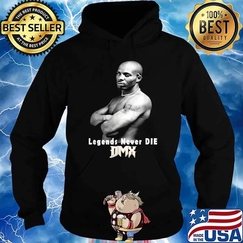 Legends Never Die DMX Shirt Hoodie