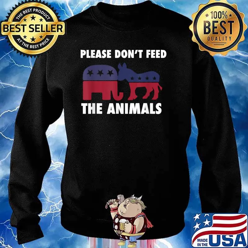 Libertarian Political Please Don't Feed The Animals Logo Election Shirt Sweater
