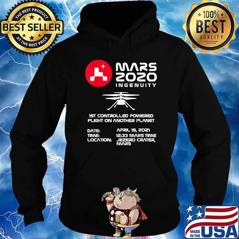 Mars 2020 Ingenuity Helicopter Flight Flying Planet Shirt Hoodie