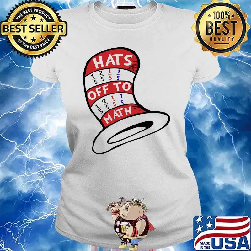 Math Teacher Hats Off To Math Shirt Ladies tee