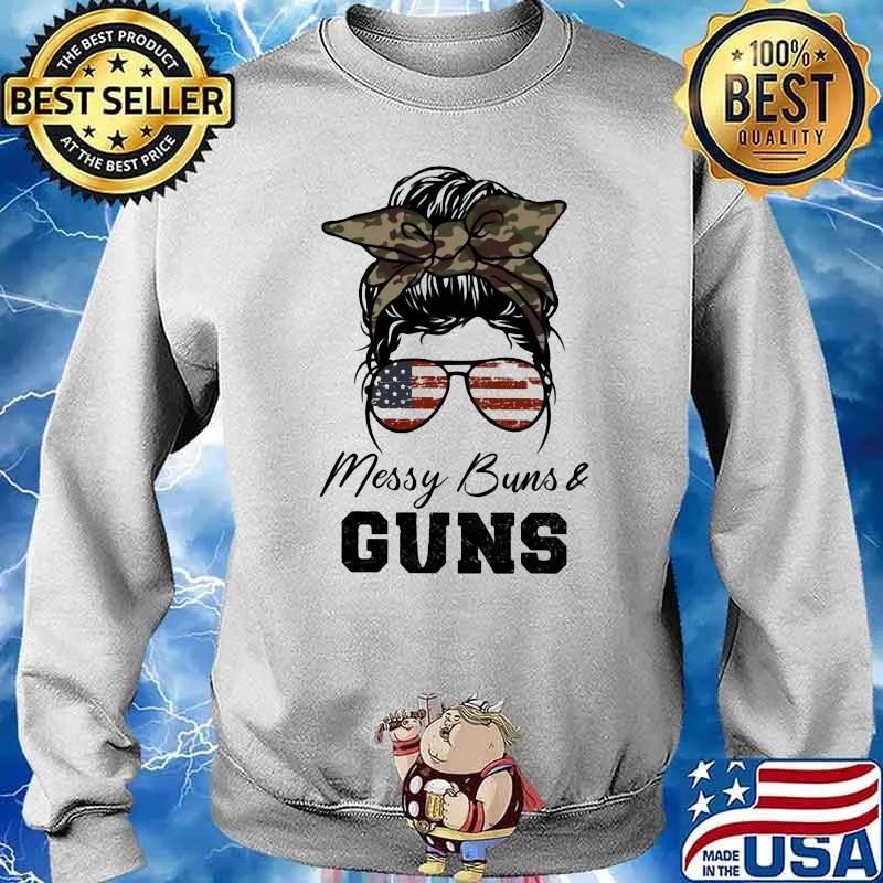 Messy Buns And Guns American Flag Shirt Sweater