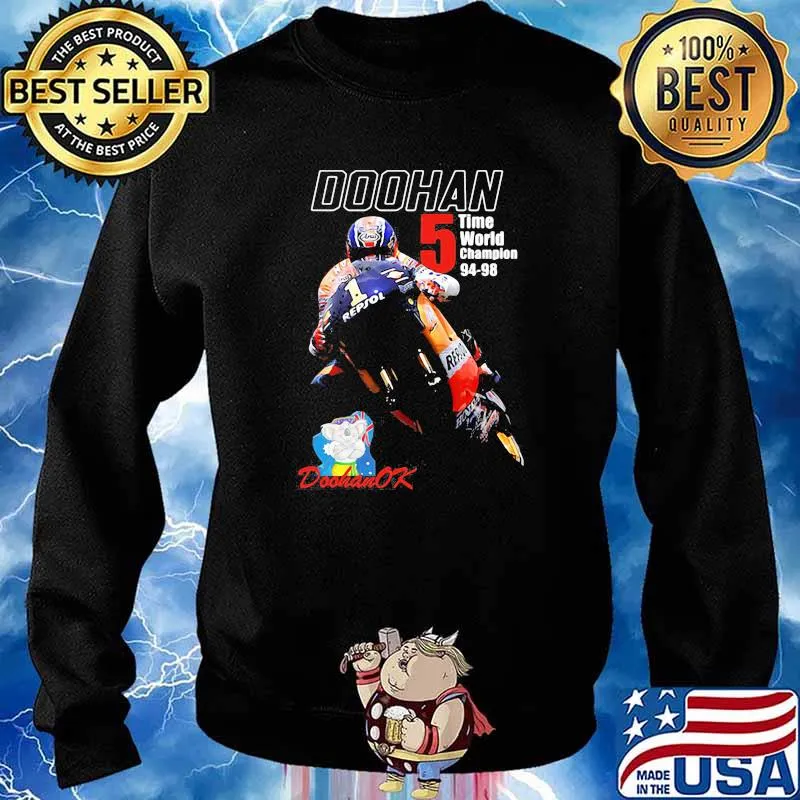 Mick Doohan OK 5 Time World Champion 94 98 Shirt Sweater