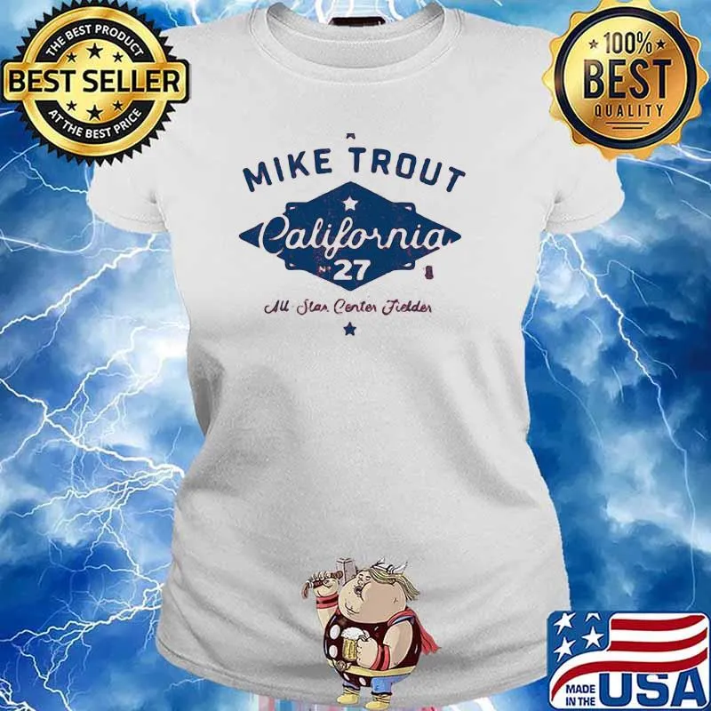 Mike Trout All-Star Center Fielder California Shirt Ladies tee