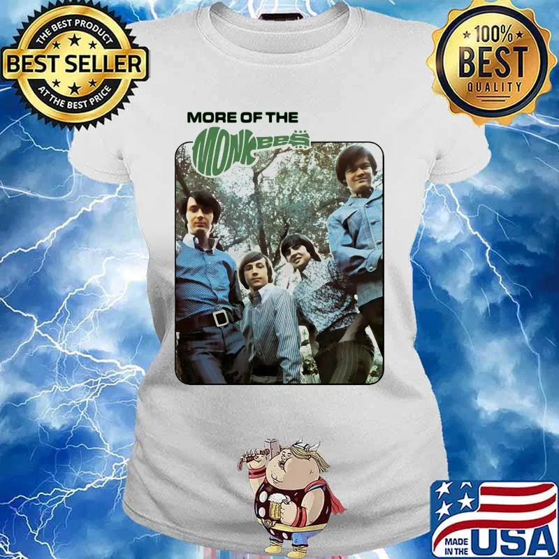 More Of The Monkees Shirt Ladies tee