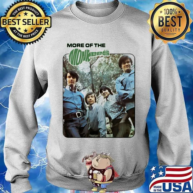More Of The Monkees Shirt Sweater