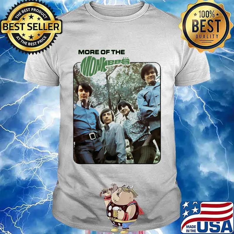 More Of The Monkees Shirt