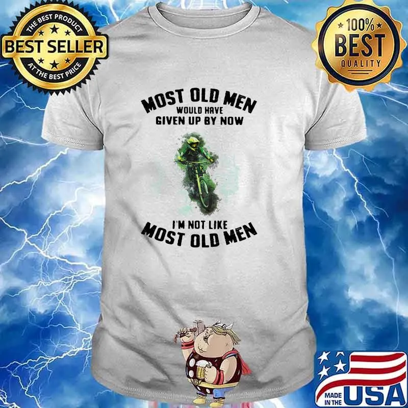 Most Old Men Would Have Given Up By Now I'm Not Like Most Old Men Mountain Biking Watercolor Shirt