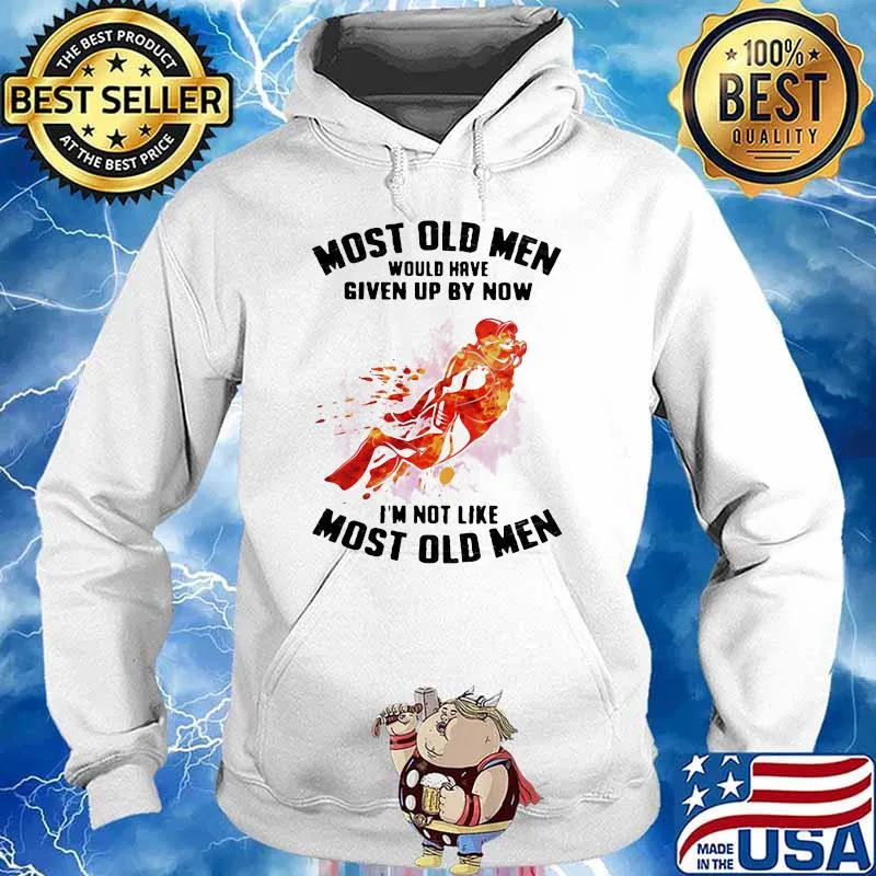 Most Old Men Would Have Given Up By Now I'm Not Like Most Old Men Scuba Diving Watercolor Shirt Hoodie