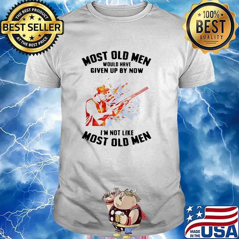 Most Old Men Would Have Given Up By Now I'm Not Like Most Old Men Shooting Clays Watercolor Shirt
