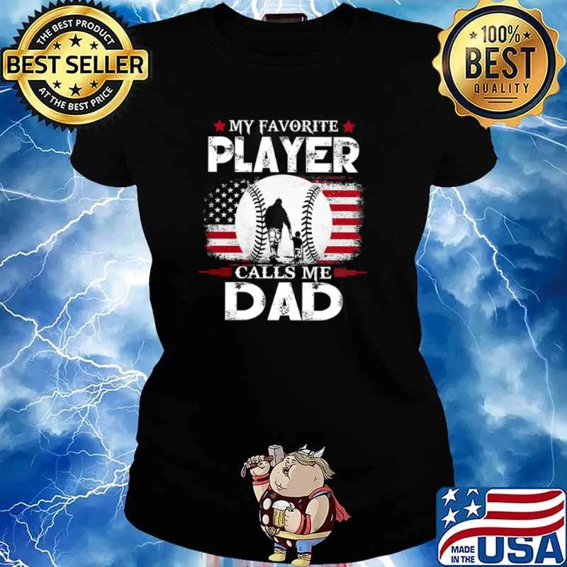 My favorite player calls me dad American flag Ladies tee
