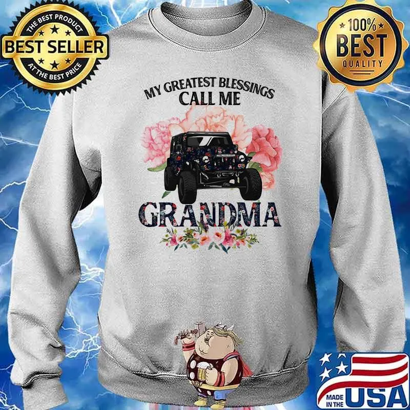 My Greatest Blessings Call Me Grandma Jeep Flower Shirt Sweater