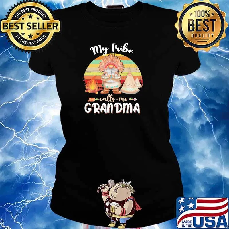 My Tribe Calls Me Grandma Drawf Vintage Shirt Ladies tee