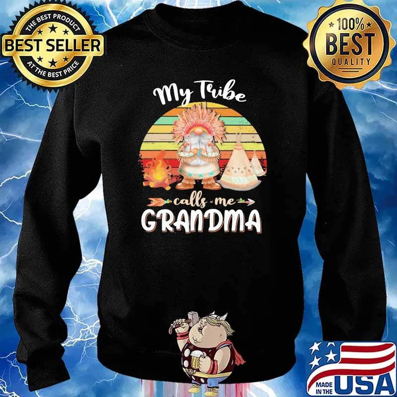 My Tribe Calls Me Grandma Drawf Vintage Shirt Sweater