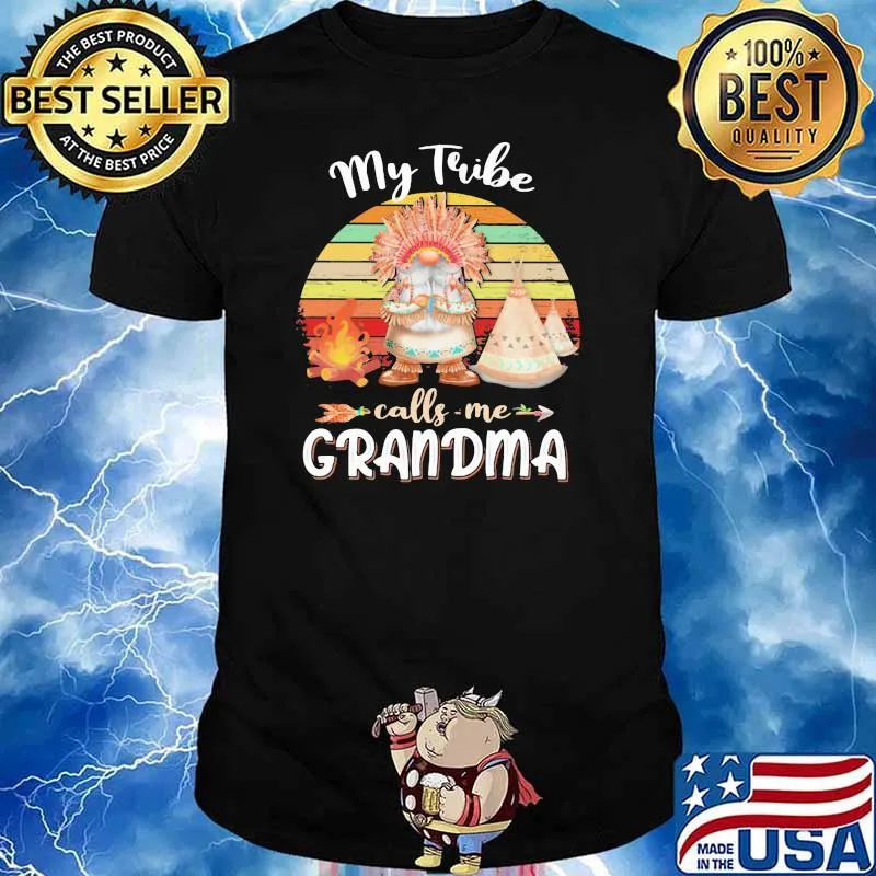 My Tribe Calls Me Grandma Drawf Vintage Shirt