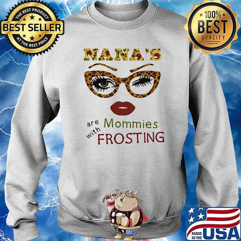 Nana's Are With Momies Frosting Sunflower Lepoard Shirt Sweater