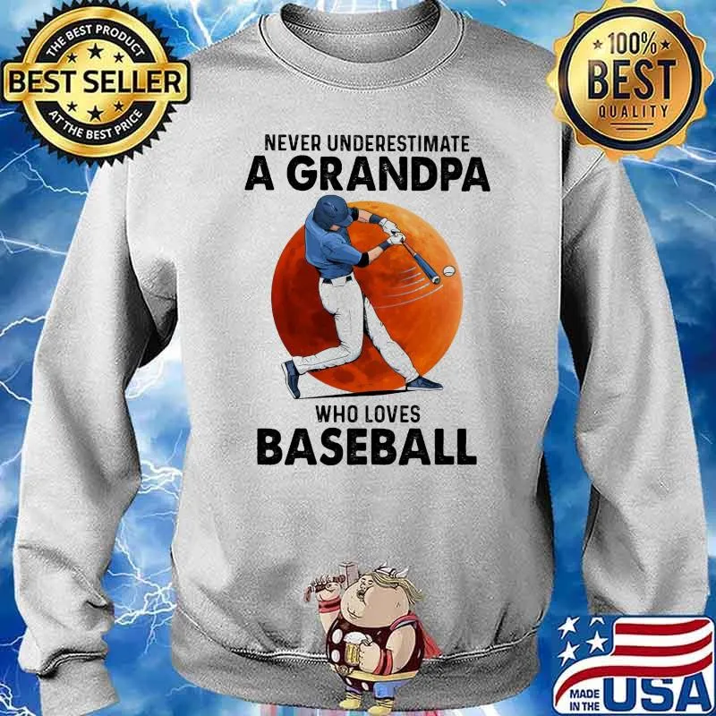 Never Underestimate A Grandpa Who Loves Baseball Blood Moon Shirt Sweater