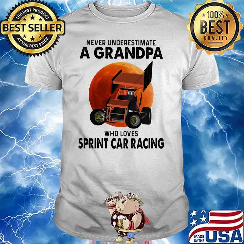 Never Underestimate A Grandpa Who Loves Sprint Car Racing Blood Moon Shirt