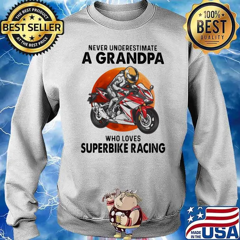 Never Underestimate A Grandpa Who Loves Superbike Racing Blood Moon Shirt Sweater