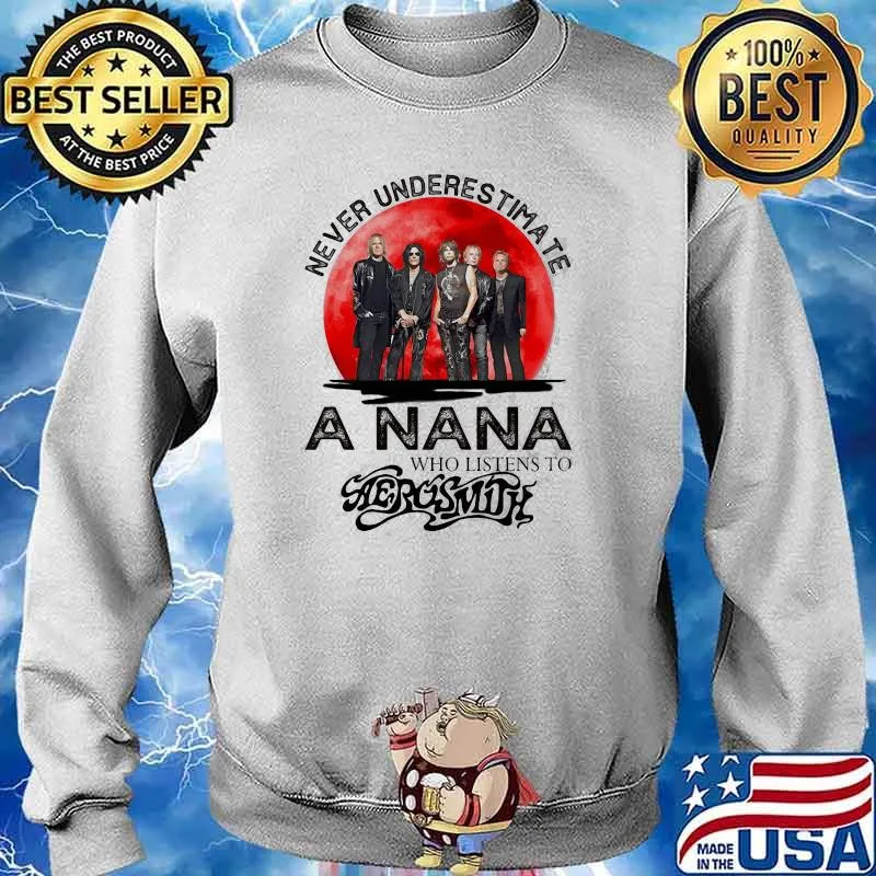 Never Underestimate A Nana Who Listens To Aerosmith Blood Moon Shirt Sweater