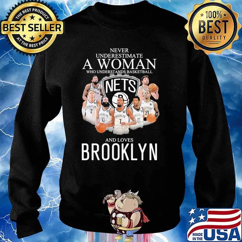 Never Underestimate A Woman Who Understand Basketball And Loves Brooklyn Signature Shirt Sweater