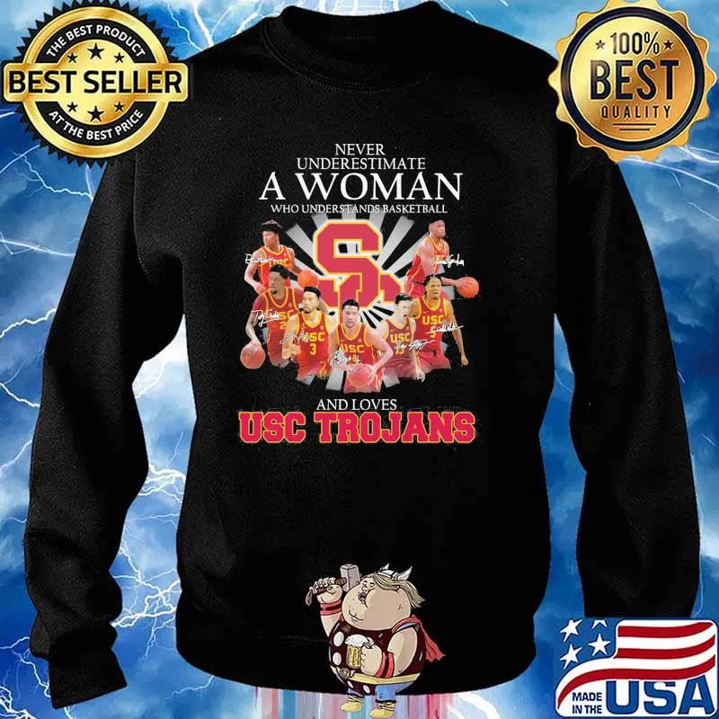 Never Underestimate A Woman Who Understands Basketball And Loves Usc Trojans Signature Shirt Sweater