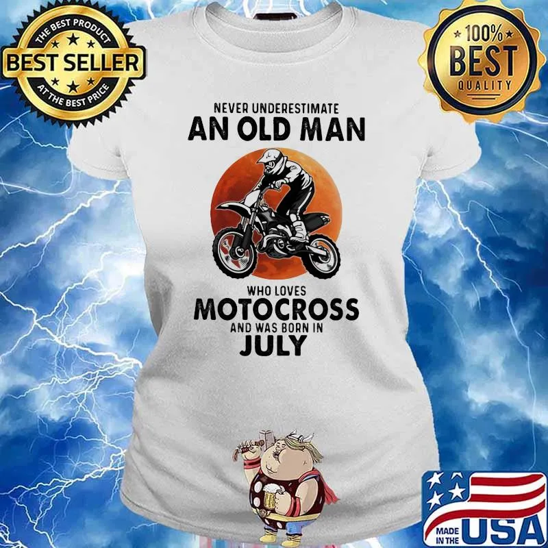 Never Underestimate An Old Man Who Loves Motocross And Was Born In July Blood Moon Shirt Ladies tee