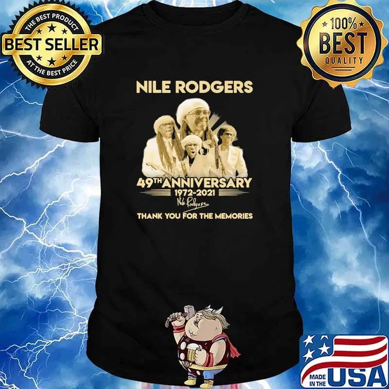 Nile Rodgers 49th Anniversary 1972 2021 Thank You For The Memories Signature Shirt