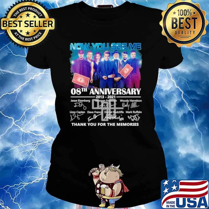 Now You See Me 08th Anniversary 2013 2021 Signatures Thank You For The Memories Shirt Ladies tee