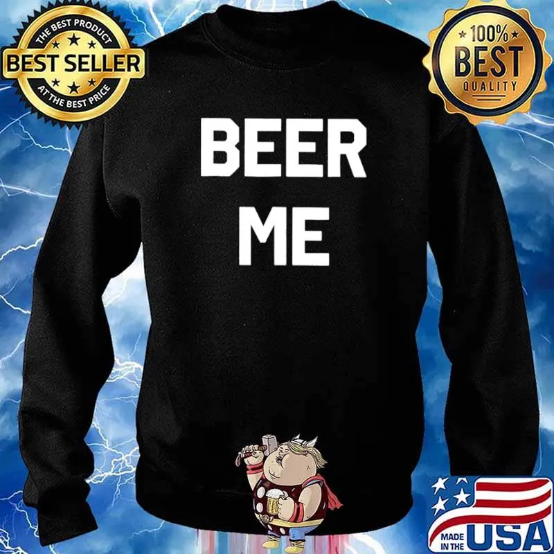 Official Beer Me Tee Sweater