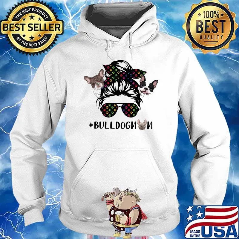 Official Bulldogmom Girl Shirt Hoodie