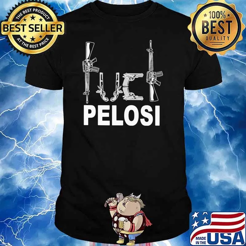 Official Fuck Pelosi Shirt